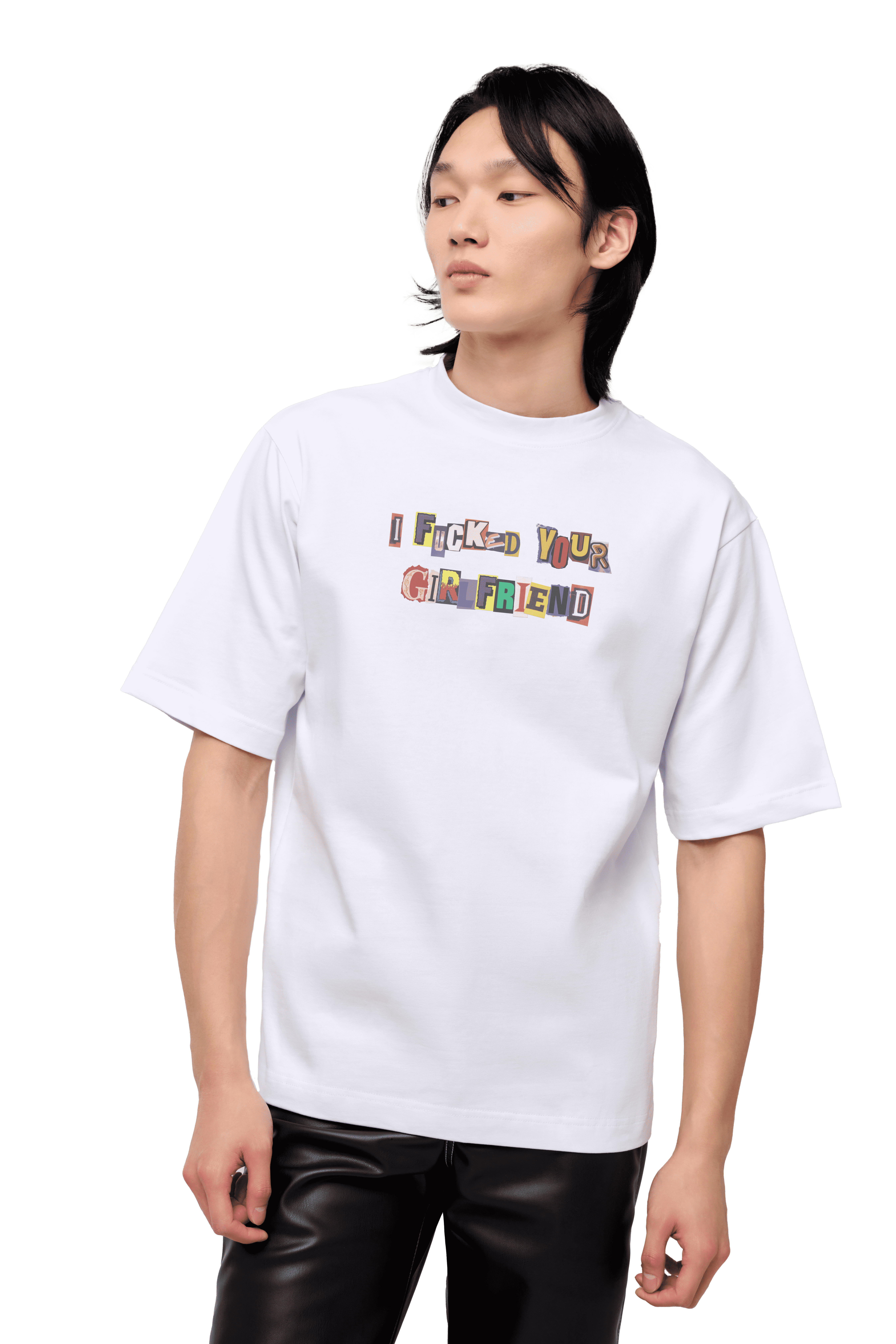I Fucked Your Girlfriend T-Shirt